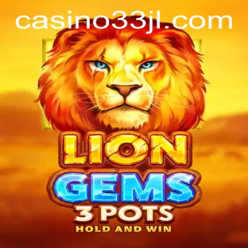Unveiling the World of LionGems3pots: A Thrilling Adventure in Virtual Gaming