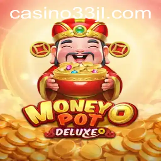 The Exciting World of MoneyPotDELUXE: A Revolutionary Gaming Experience