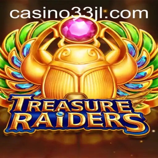 Exploring the Thrilling World of TREASURERAIDERS with the Mysterious 33JL Code