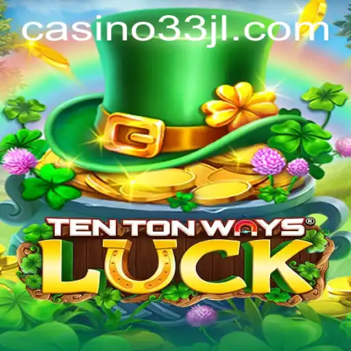 TenTonWaysLuck: The Exciting New Game Taking the World by Storm